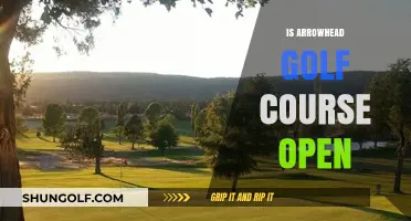 Is Arrowhead Golf Course Open? Current Status and Updates for Golfers