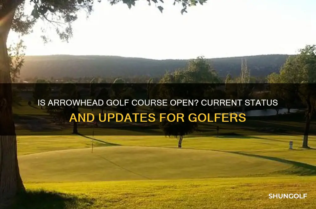 is arrowhead golf course open