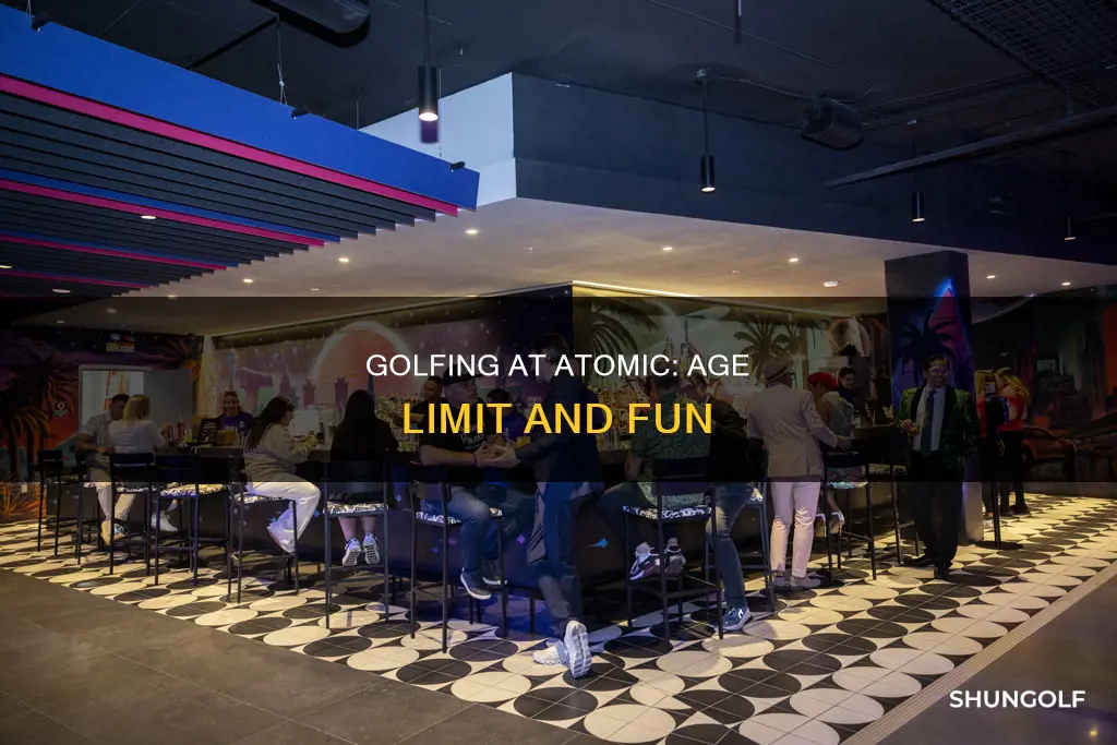 is atomic golf 21 and over