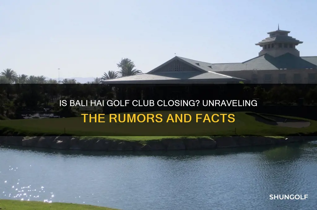is bali hai golf club closing