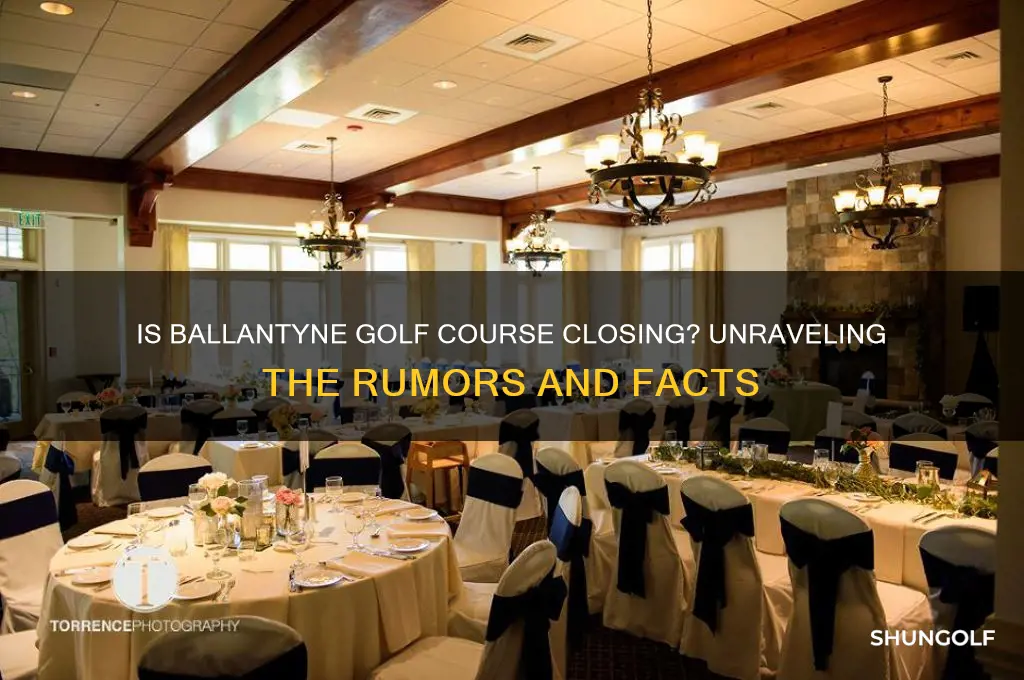 is ballantyne golf course closing