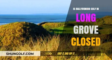 Ballybunion Golf in Long Grove: Current Status and Closure Updates