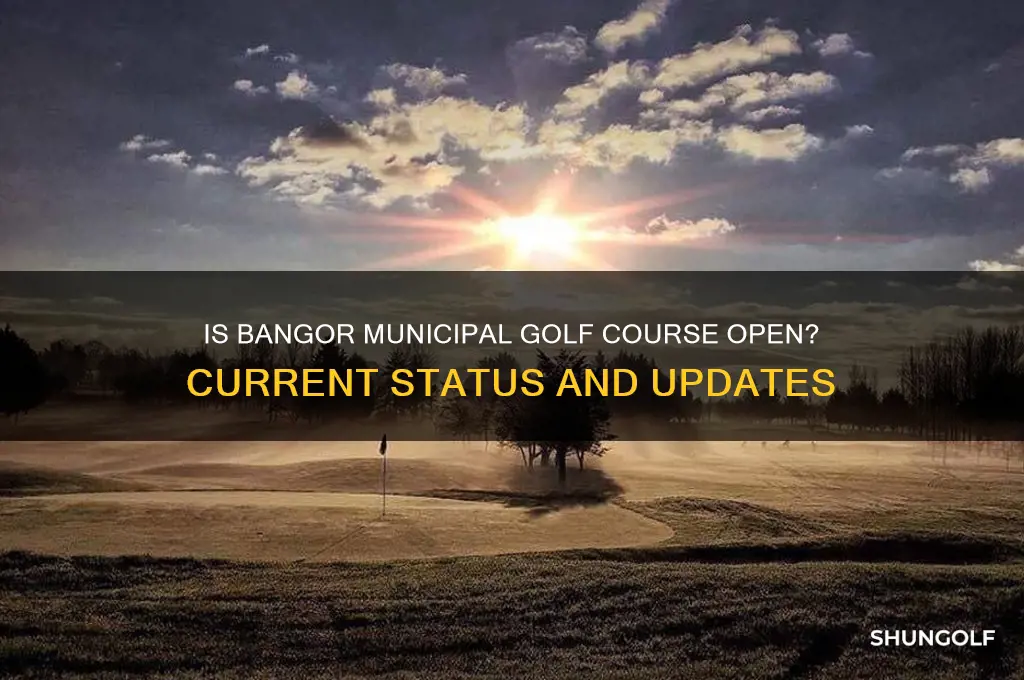 is bangor municipal golf course open