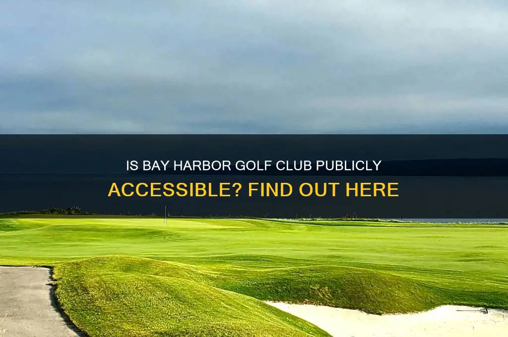 is bay harbor golf club open to the public