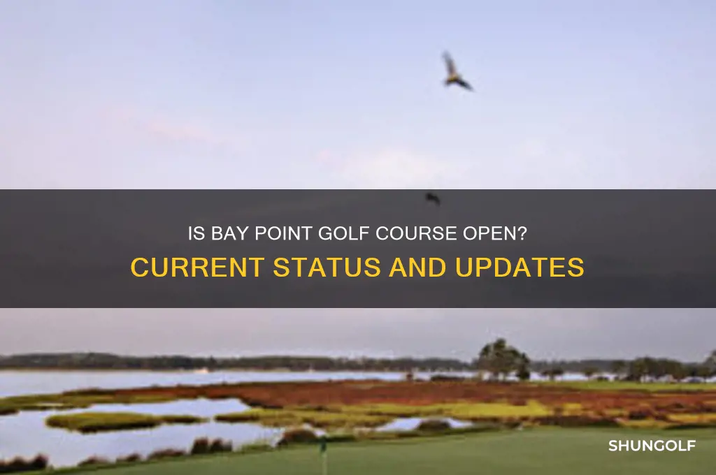 is bay point golf course open