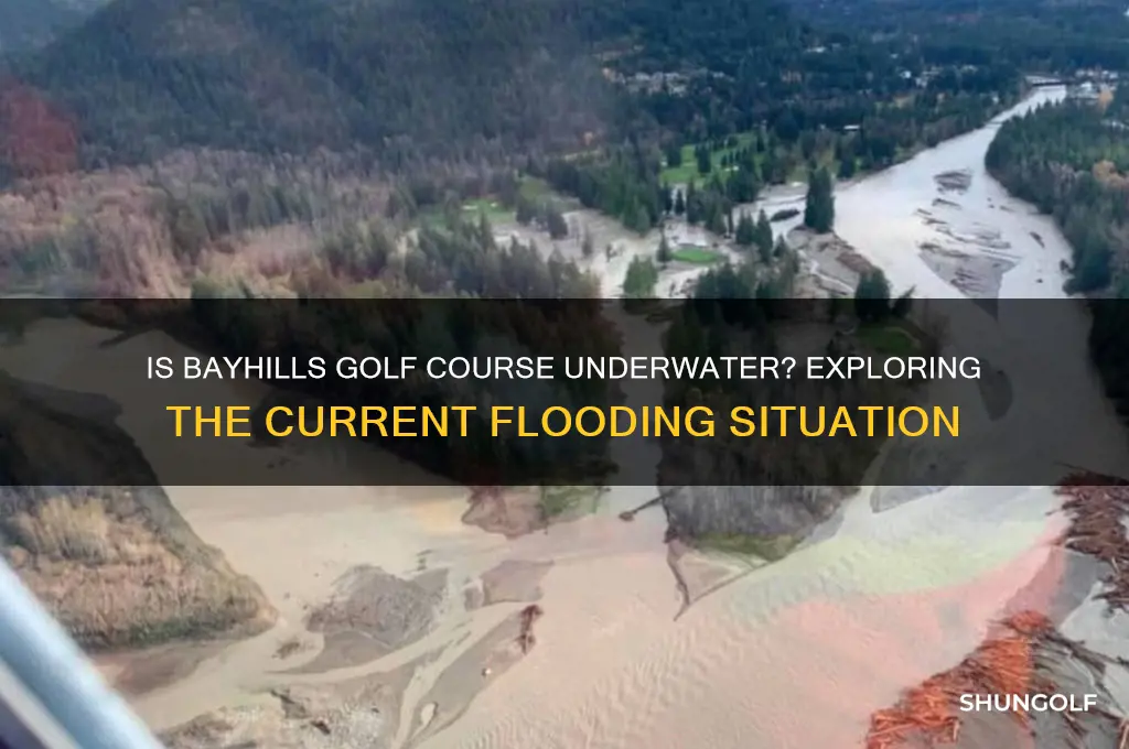is bayhills golf course under water