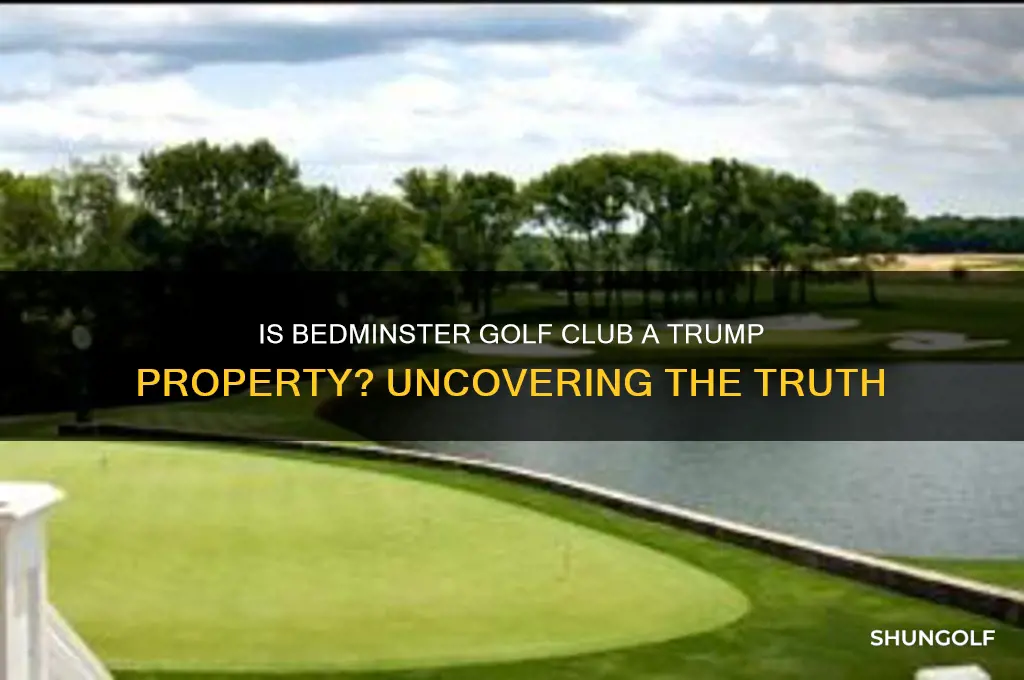 is bedminster golf club a trump property