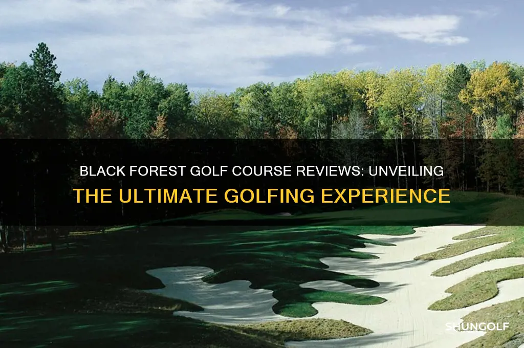 is black forest golf course reviews