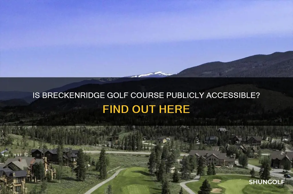 is breckenridge golf course open to public