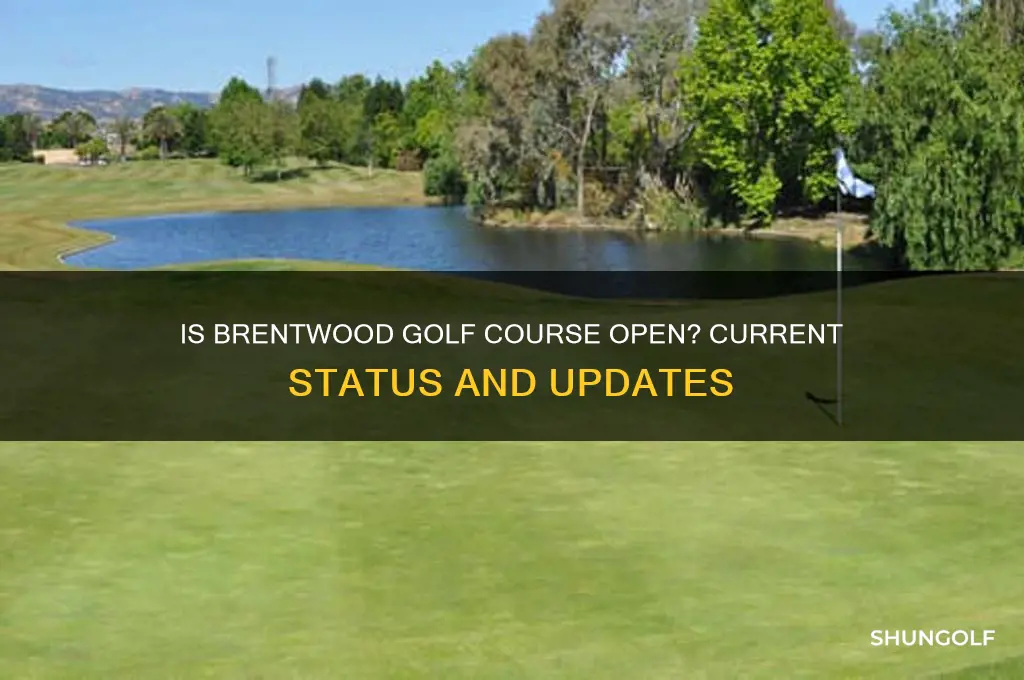 is brentwood golf course open