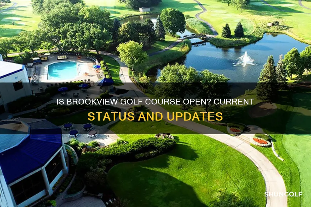 is brookview golf course open