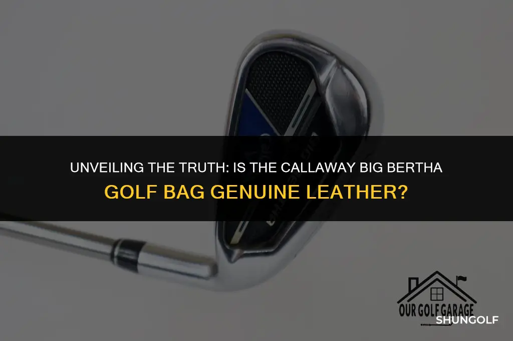 is callaway big bertha golf bag real leather