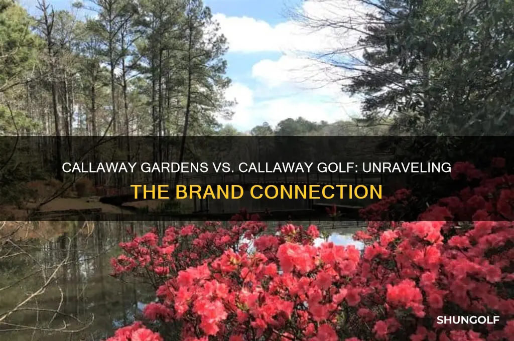 is callaway gardens related to callaway golf