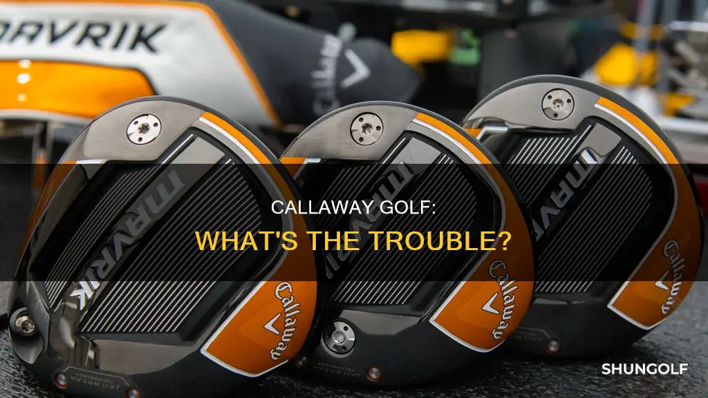 is callaway golf in trouble