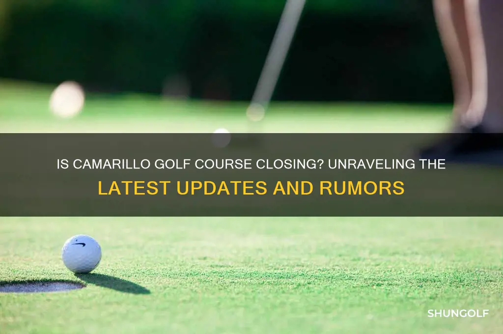 is camarillo golf course closing