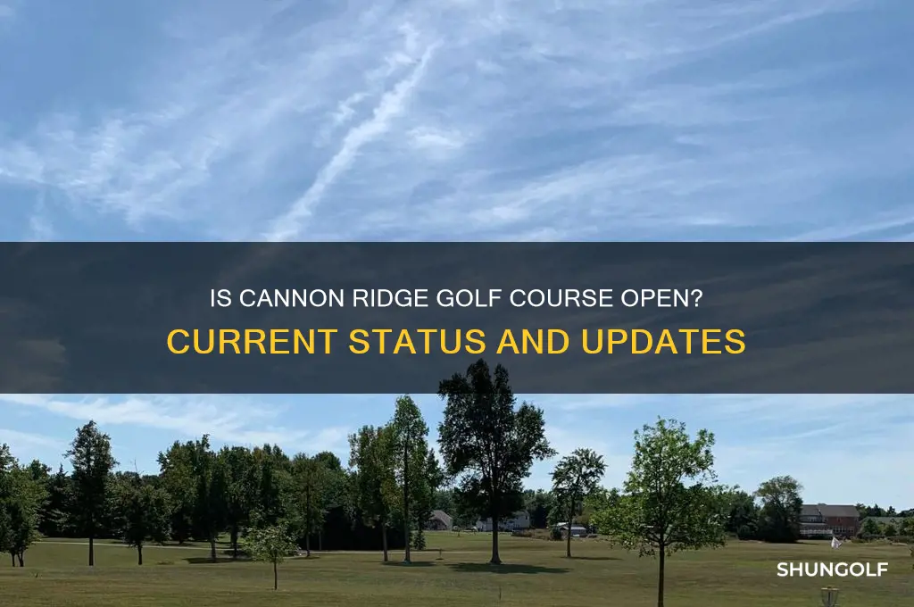 is cannon ridge golf course open