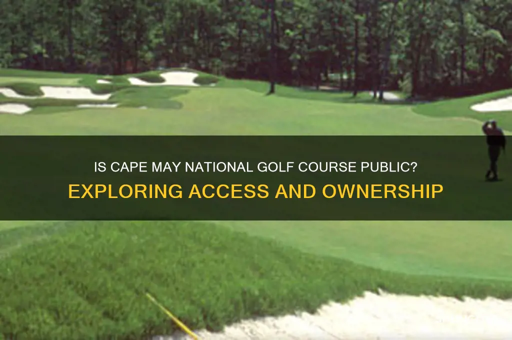 is cape may national golf course public