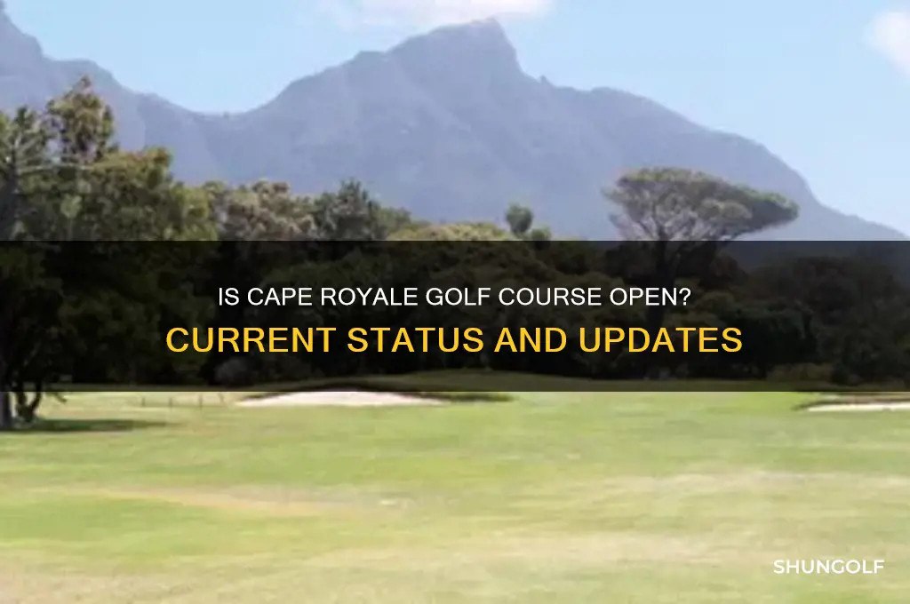 is cape royale golf course open