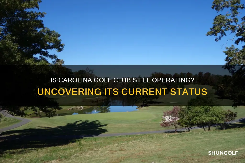 is carolina golf club still in business
