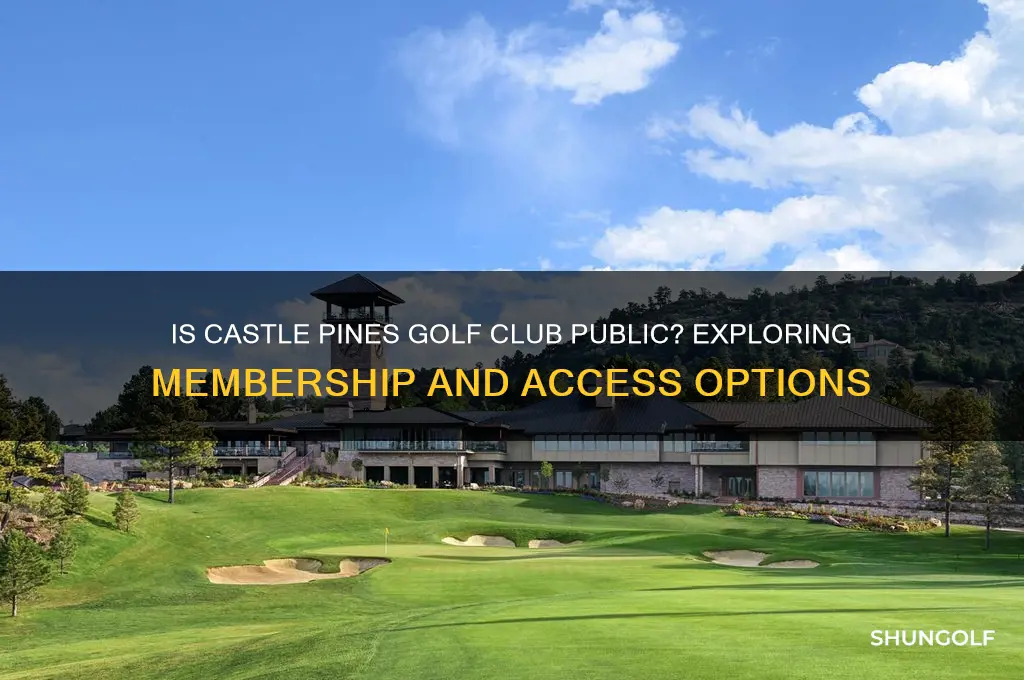 is castle pines golf club public
