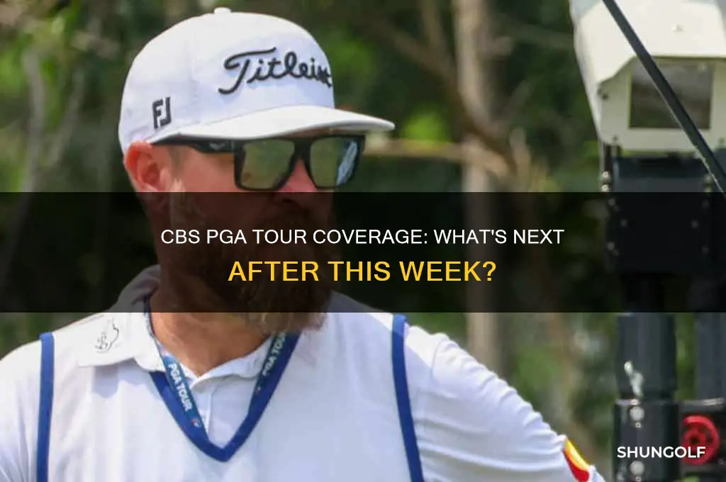 is cbs not showing pga tour golf after this week