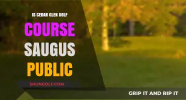 Is Cedar Glen Golf Course in Saugus Public or Private?