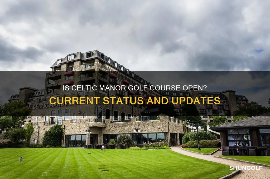 is celtic manor golf course open