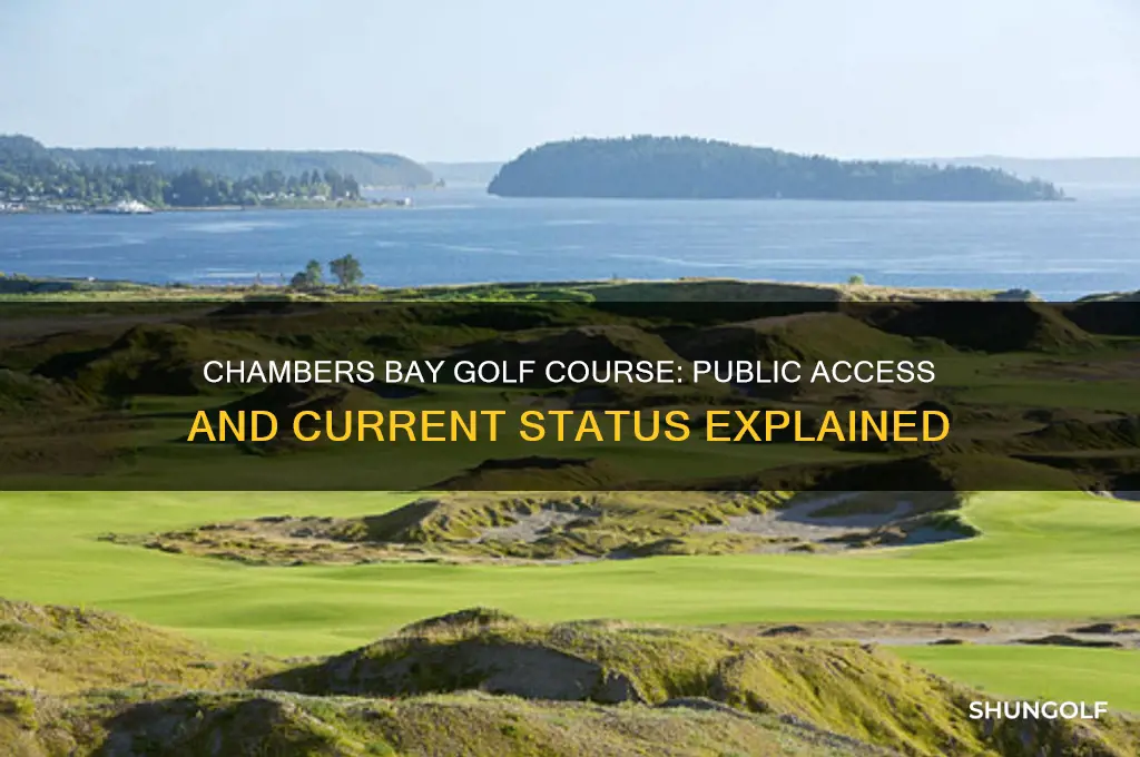 is chambers bay golf course open to the public