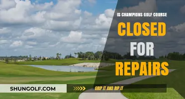 Is Champions Golf Course Closed for Repairs? Updates and Timeline