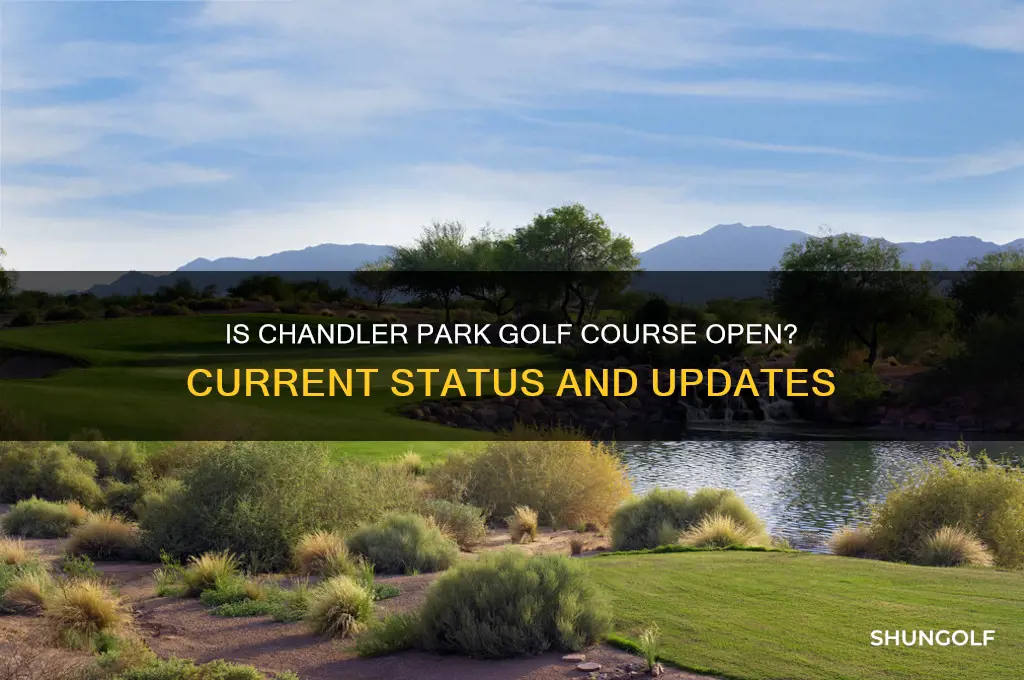 is chandler park golf course open