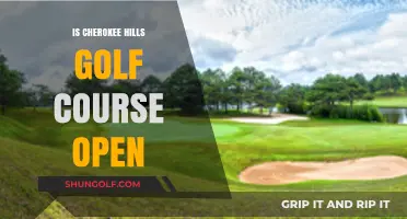 Is Cherokee Hills Golf Course Open? Current Status and Updates