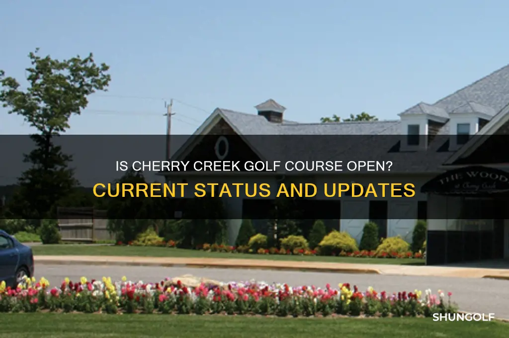 is cherry creek golf course open