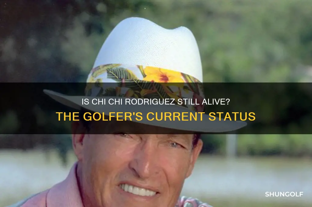 is chi chi rodriguez the golfer still alive