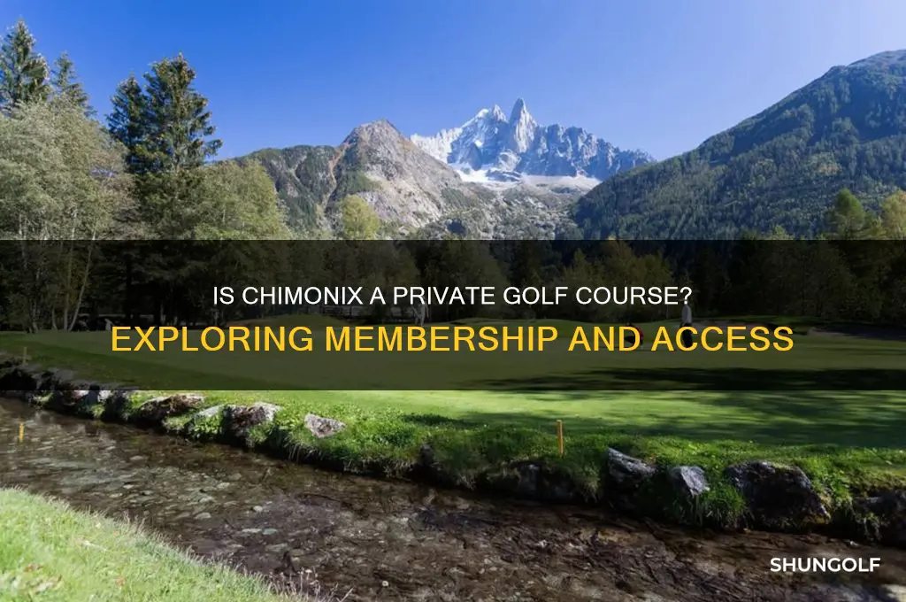 is chimonix a private golf course