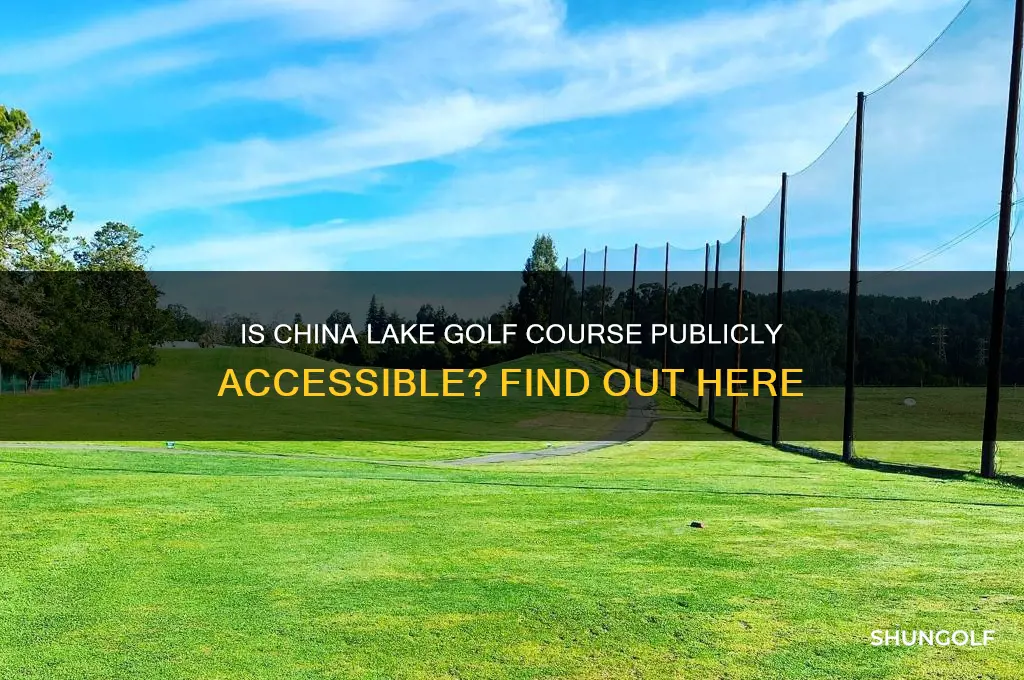 is china lake golf course open to the public