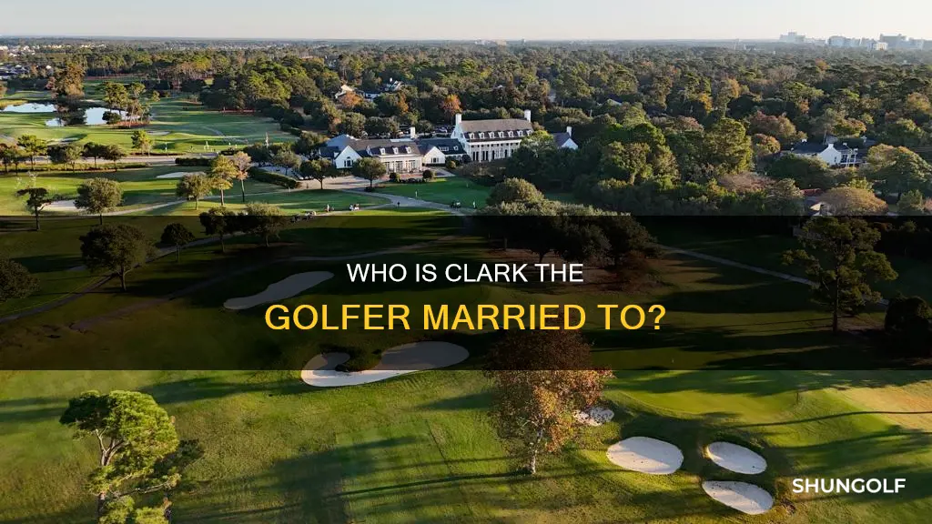 is clark the golfer married