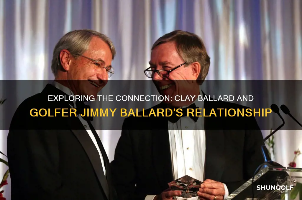 is clay ballard related to jimmy ballard the golfer