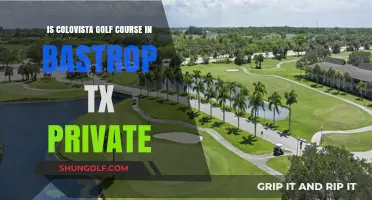 Is Colovista Golf Course in Bastrop, TX Private? Find Out Here