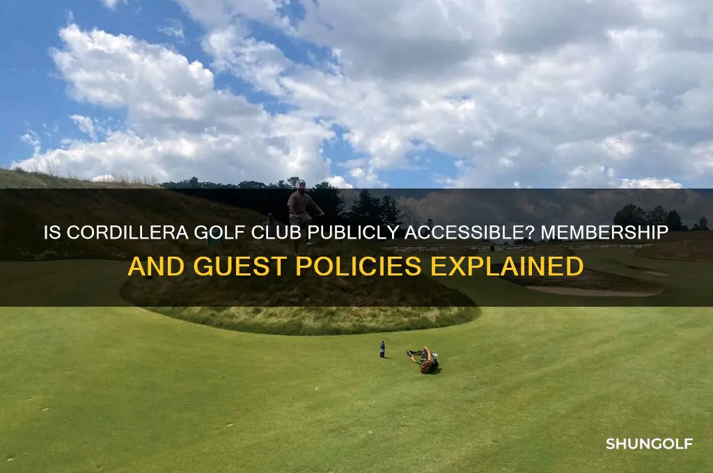 is cordillera golf club open to public