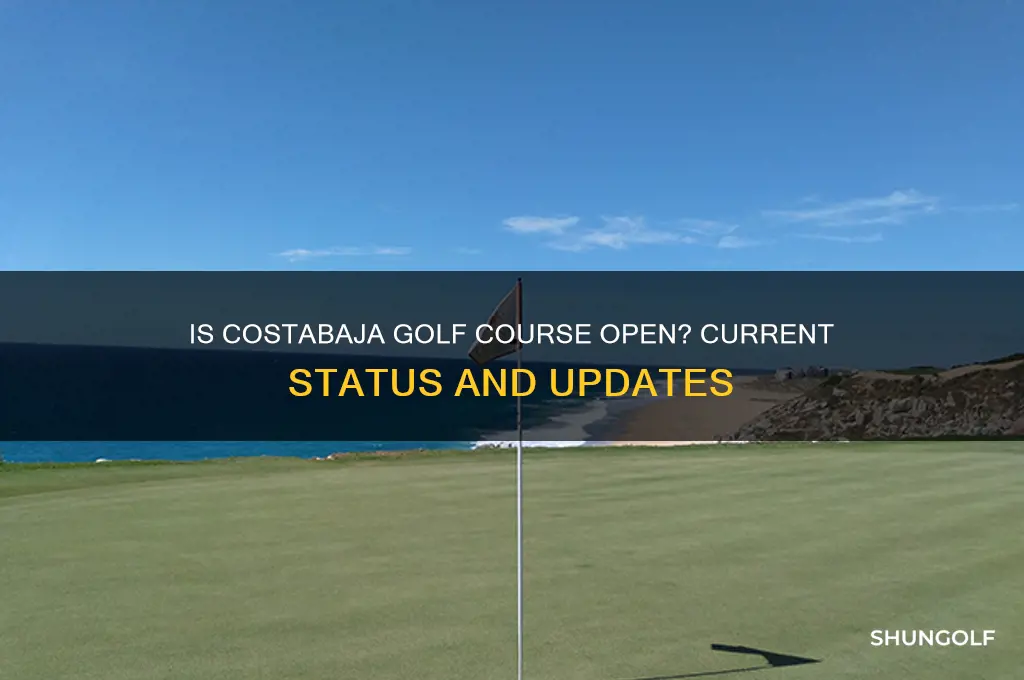 is costabaja golf course open