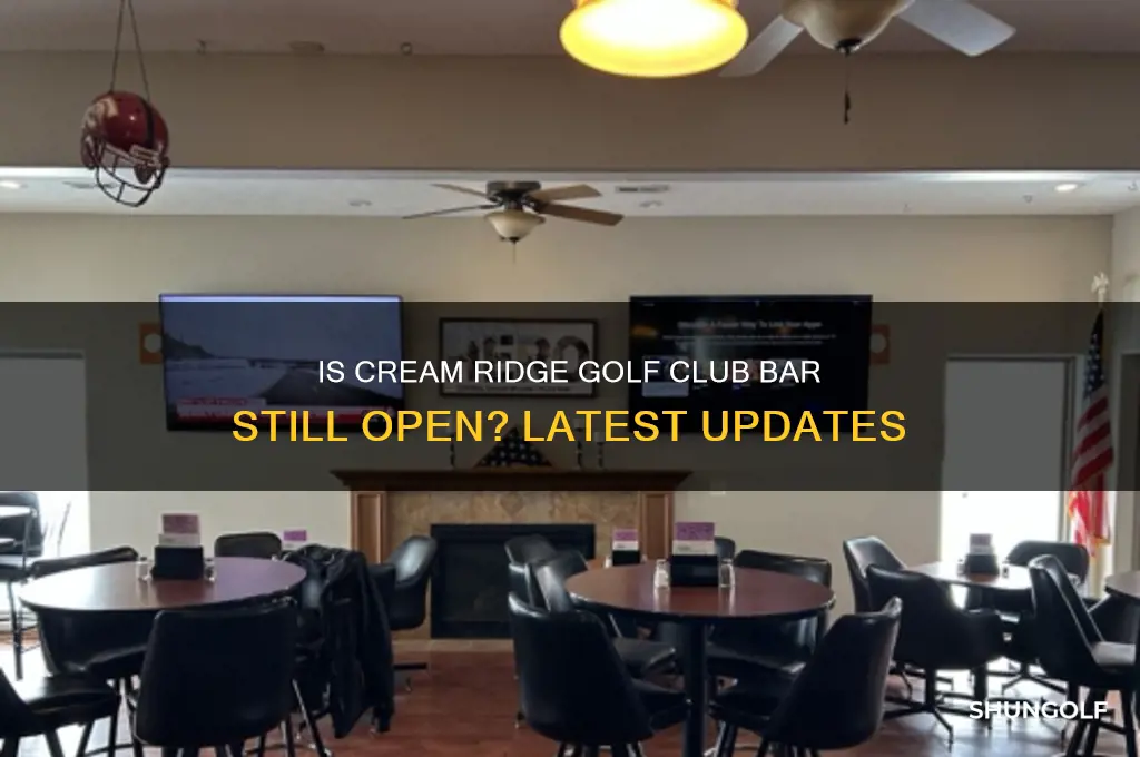 is cream ridge golf club bar still open