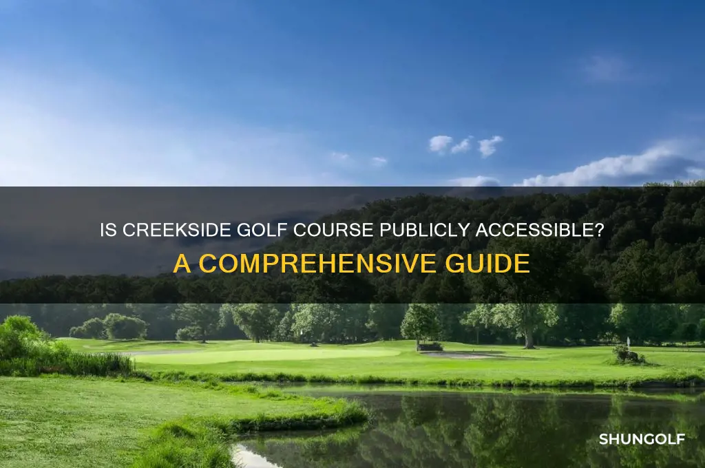 is creekside golf course open to the public