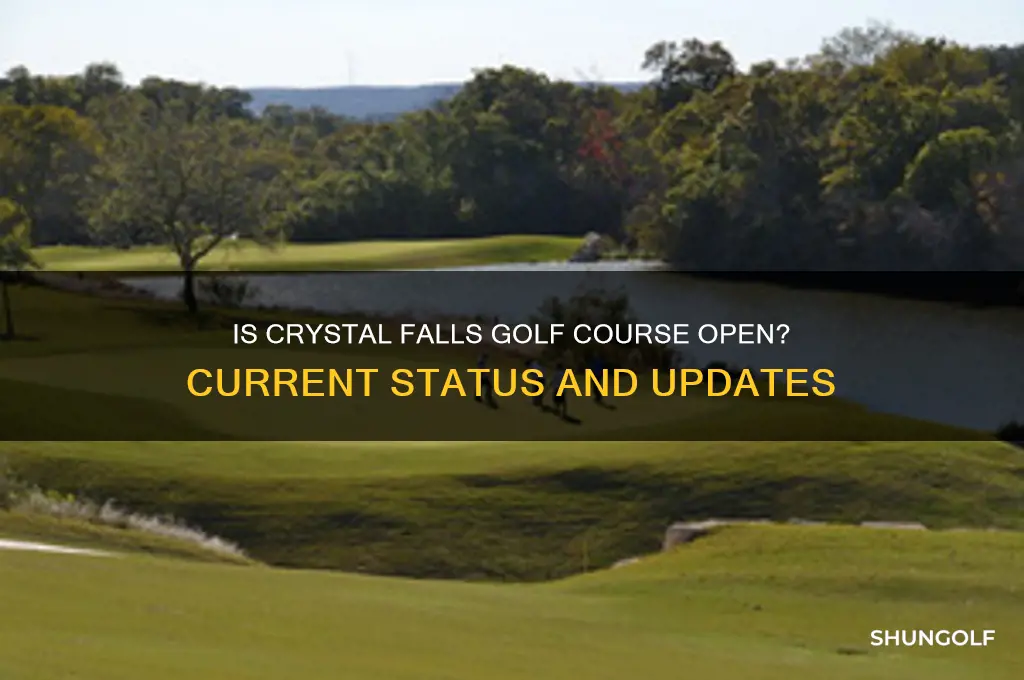 is crystal falls golf course open