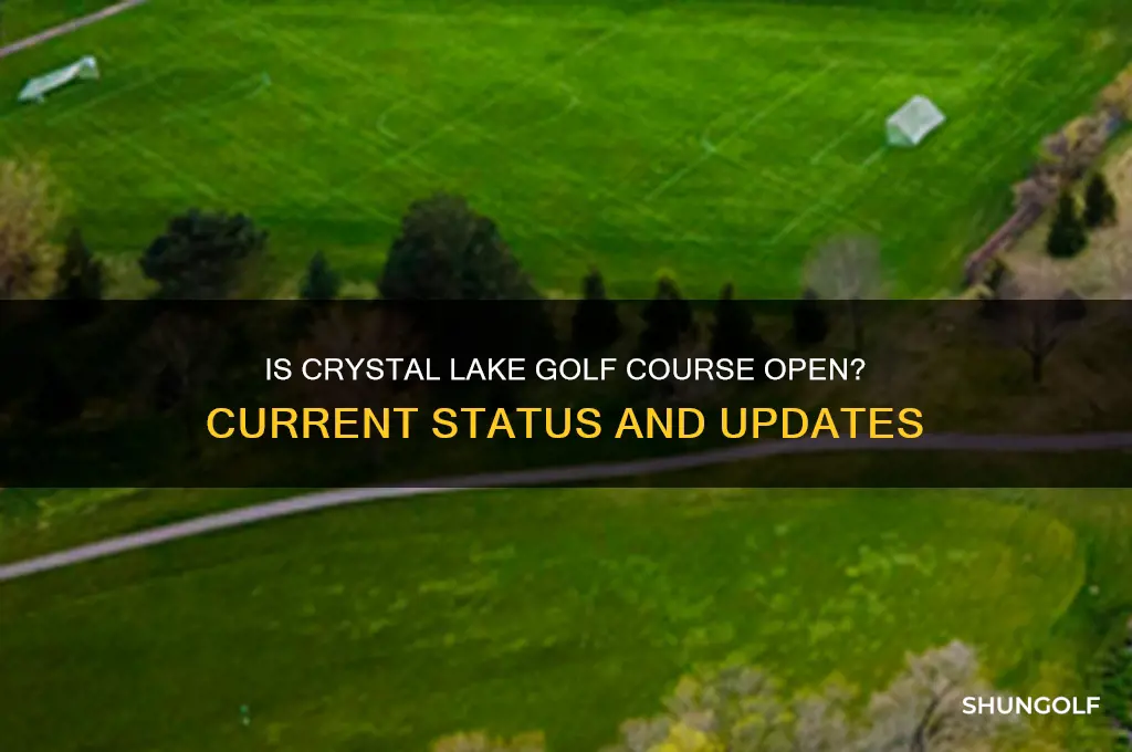 is crystal lake golf course open