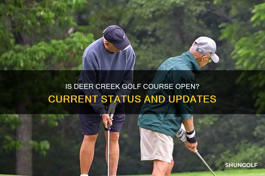 is deer creek golf course open