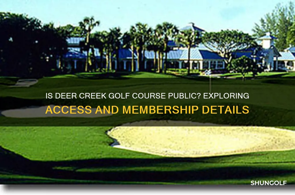 is deer creek golf course public
