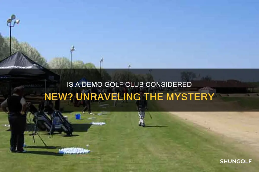 is demo golf club considered new