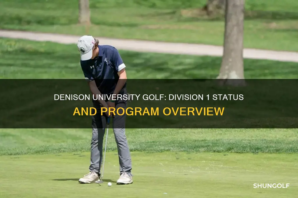 is denison university a division 1 golf school