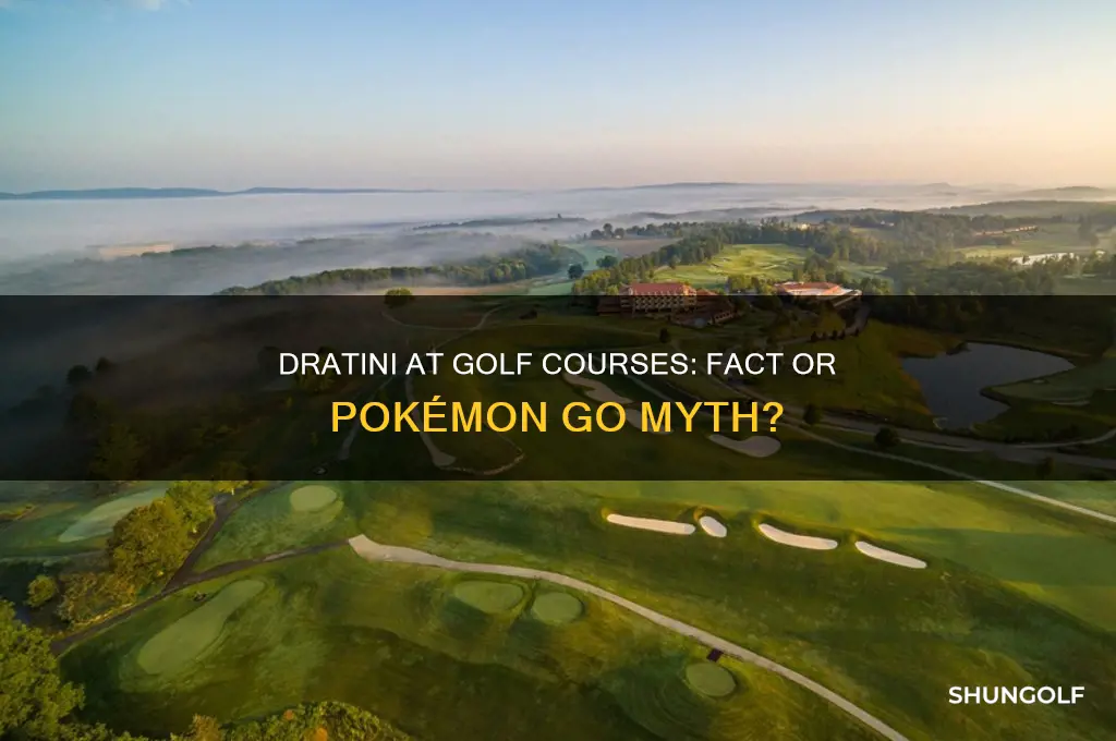 is dratini really found at golf courses