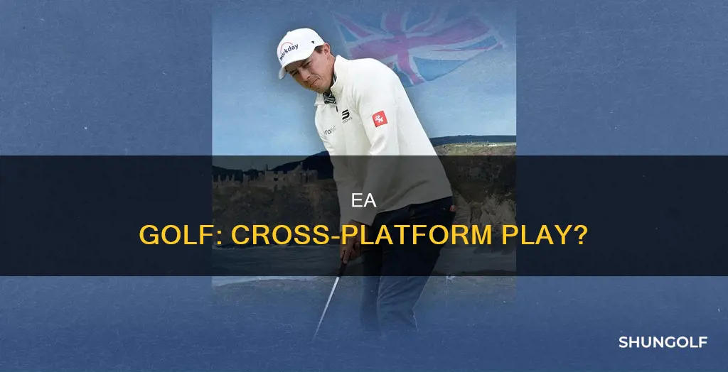 is ea golf cross platform